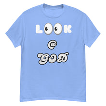 Load image into Gallery viewer, Look @ GOD Men's classic tee