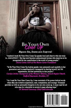 Load image into Gallery viewer, Be Your Own Come Up (Autographed)
