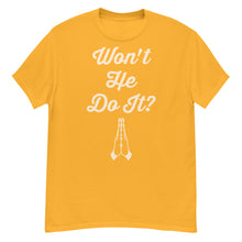 Load image into Gallery viewer, Won't He Do It? Men's classic tee
