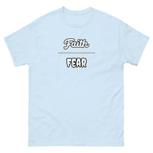 Load image into Gallery viewer, Fear Over Faith Men's classic tee

