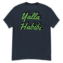 Load image into Gallery viewer, Yalla Habibi Men's classic tee
